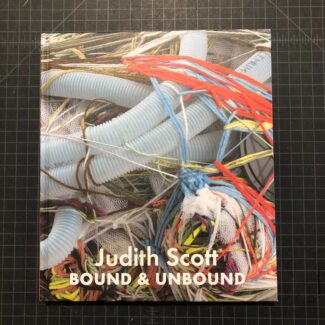 Judith Scott: Bound & Unbound